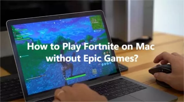 Can Fortnite Be Played On Mac? - Exploring cloud gaming options for playing Fortnite on Mac